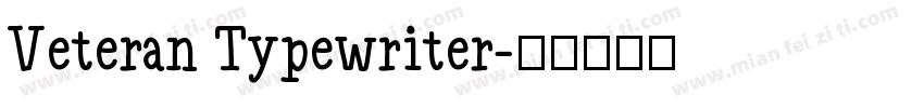 Veteran Typewriter字体转换